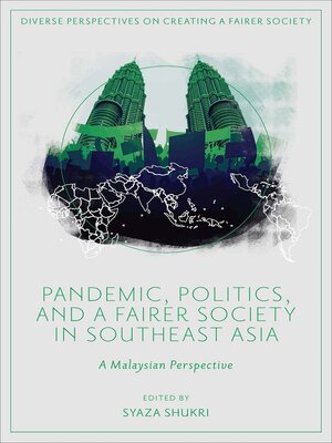 cover image of Pandemic, Politics, and a Fairer Society in Southeast Asia